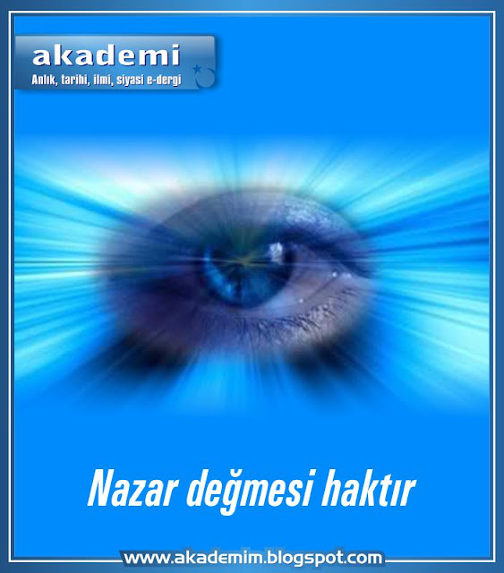 Nazar değmesi haktır