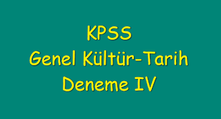 KPSS, Genel Kültür,Tarih Deneme