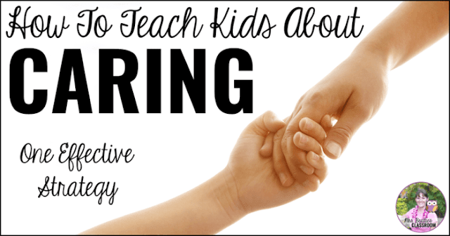 An image of an adult hand holding a child's hand with text that reads "How to Teach Kids About Caring. One Effective Strategy."