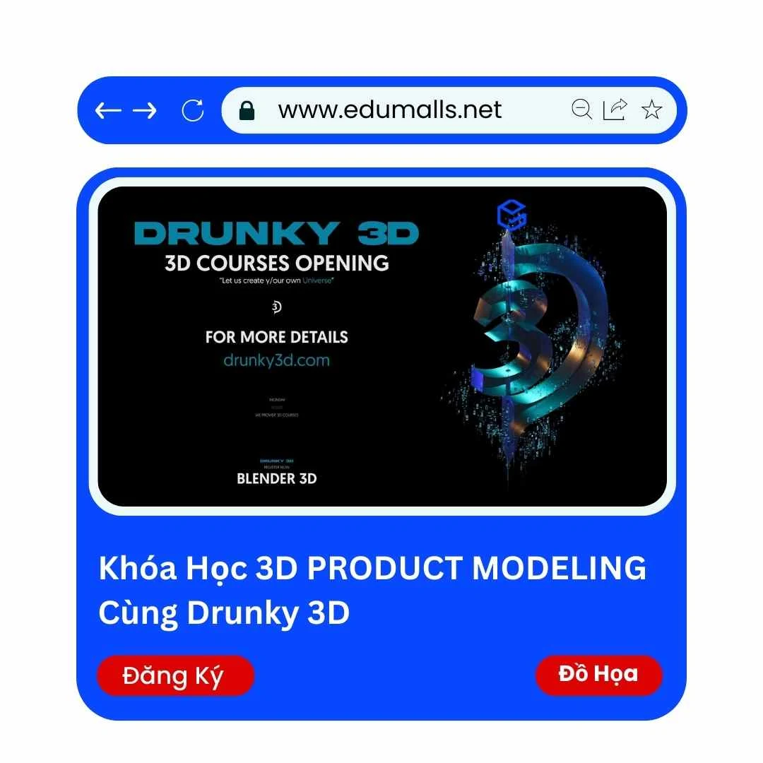 Khóa Học 3D PRODUCT MODELING Cùng Drunky 3D | Học Rẻ Hơn Cùng EduMalls | Mã: 9066