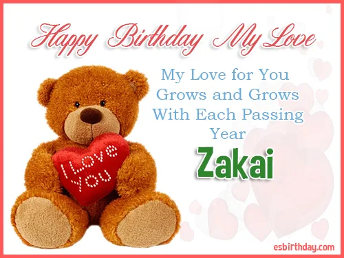 Zakai Happy Birthday My Love