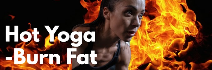 Burn Fat and Transform Your Body with Hot Yoga