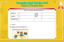 Kumpulan Soal Kurtilas Uas Kelas 2 Format Doc