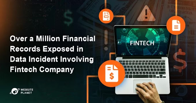 DATA BREACH: 1,000,000+ Financial Records Exposed in Data Incident Involving Fintech Company