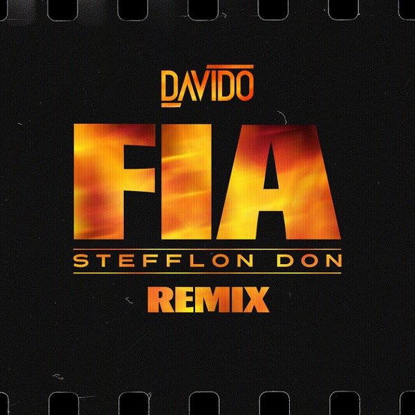 Davido - FIA (Remix) Feat. Stefflon Don (Afro Pop)