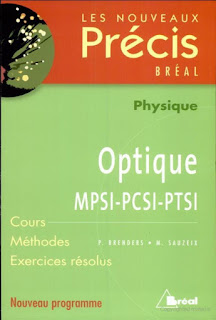 Précis d'Optique - MPSI, PCSI, PTSI : Cours - Méthodes - Exercices résolus