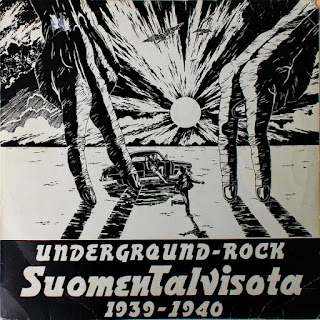 Suomen Talvisota 1939-1940 ‎"Underground-Rock" 1970 Finland Psych Rock,Rock n` Roll,Proto Punk,Blues Rock (50 Best Finnish Albums list by Soundi magazine)