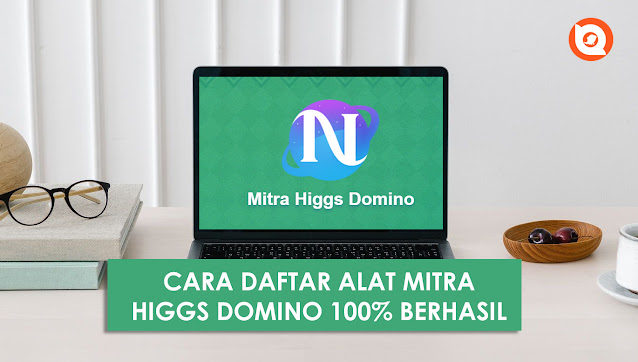 Cara Daftar Alat Mitra Higgs Domino Island Terbaru Download Link Login