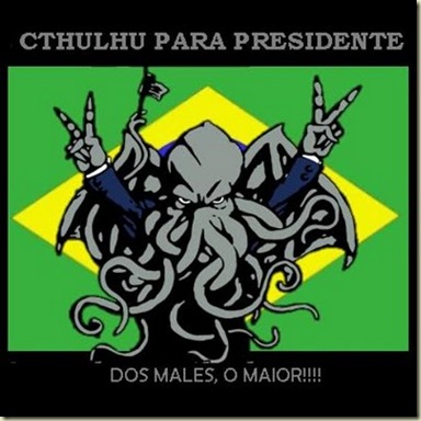 Cthulhu para presidente