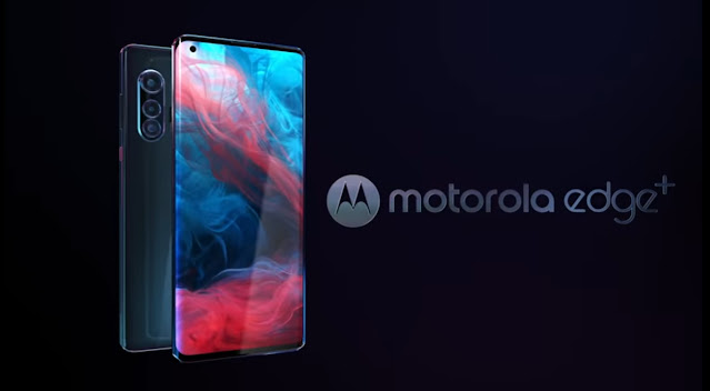 Motorola edge plus:the newest flagship from motorola