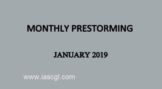 UPSC Monthly Prestorming - February 2019 for UPSC Prelims 2019