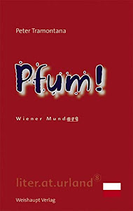 Pfum!: Wiener Mundart