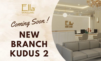 Lowongan Pekerjaan Ella Skin Clinic New Branch Kudus 2 (cooming soon) terbaru Desember 2022 We're Hiring