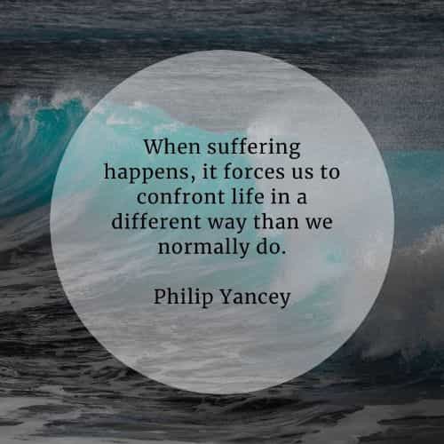 70 Suffering quotes that'll help you prevail over torment