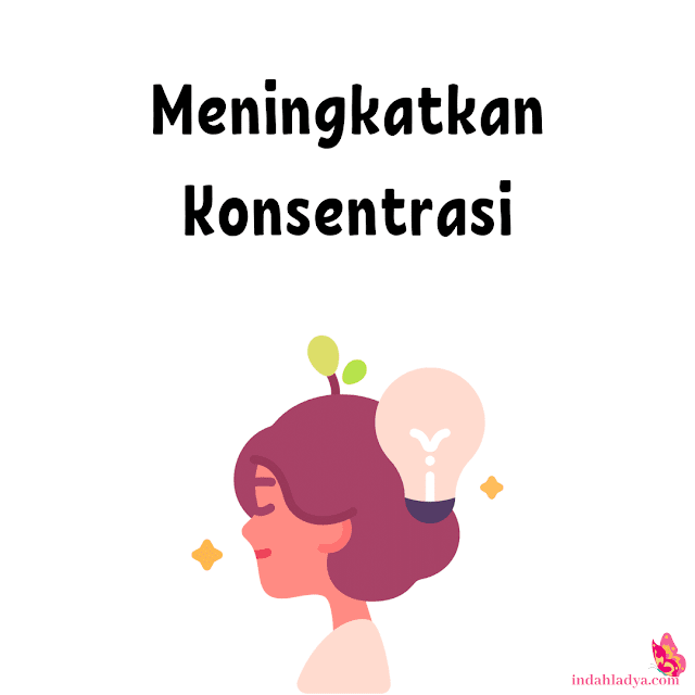 Meningkatkan Konsentrasi