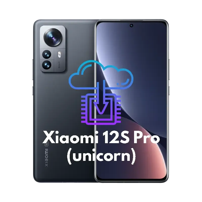 Unbrick Xiaomi 12S Pro (unicorn)