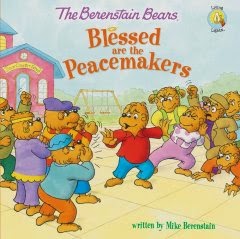 Review - The Berenstain Bears: Blessed are the Peacemakers