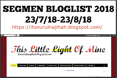 Segmen Bloglist 2018 Nurul Najihah, Blogger, Blog, Blogger Segmen,