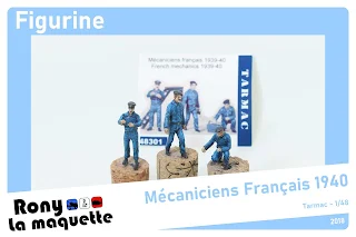 Figurines mécaniciens français 1939-40 de Tarmac au 1/48