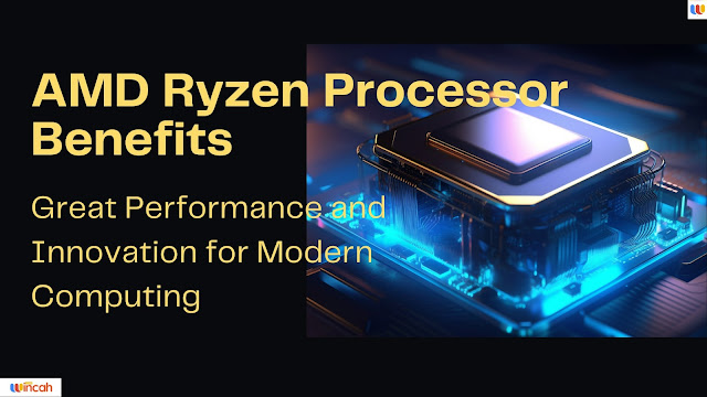 Keunggulan Prosesor AMD Ryzen: Performa dan Inovasi Hebat untuk Komputasi Modern
