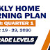 Weekly Home Learning Plan (WHLP) WEEK 3: Quarter 1 - All Grade Levels