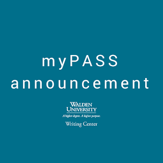 Solid teal background color with white text that reads, "myPASS Announcment, Walden University Writing Center."