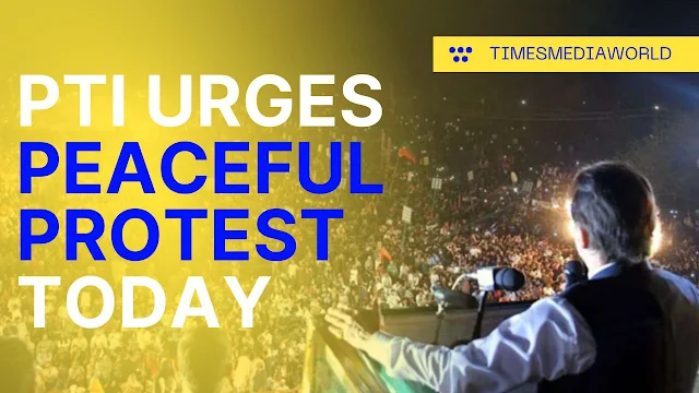 PTI urges peaceful protest today