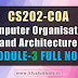 CS202 Computer Organisation and Architecture Module-3 Note