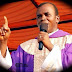 Wake up and Take back your Country from Wickedness in 2019 - Mbaka Tells Nigerians 


