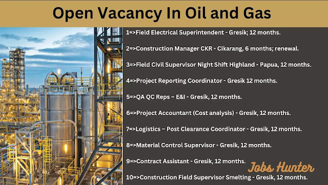 Open Vacancy In Oil and Gas