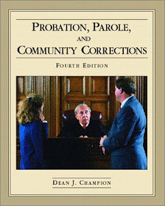 Probation, Parole, and Community Corrections (4th Edition)
