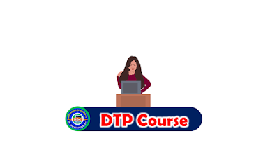 DTP kya hota hai, DTP syllabus, DTP Duration, DTP job, DTP as a career