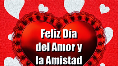 Feliz Día del Amor y la Amistad