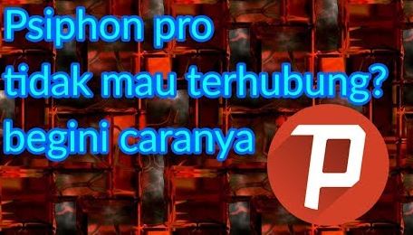 Psiphon Pro Tidak Bisa Konek