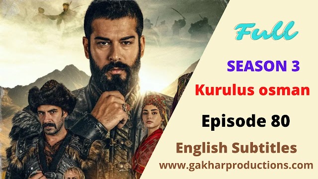 Kurulus Osman season 3 Episode 80 english subtitles