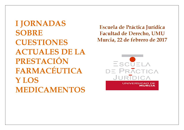 I Jornadas sobre cuestiones actuales de la prestación farmacéutica y los medicamentos.