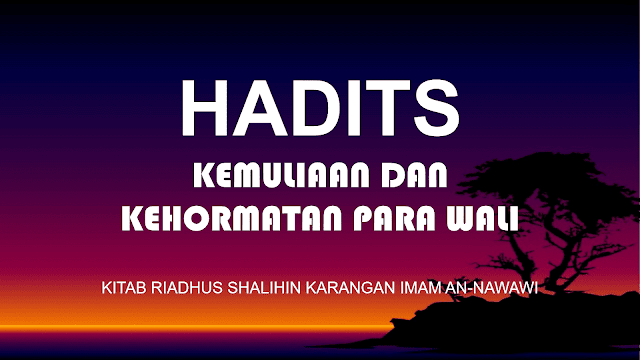 Hadits Tentang Kemuliaan Para Wali