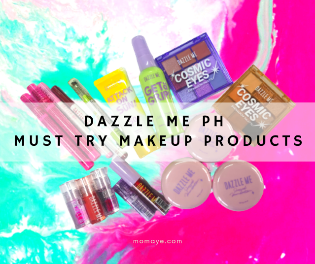 Dazzle Me PH Must Try Makeup Products