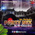 F! MIXTAPE: DJ CHASCOLEE - BIRTHDAY PARTY MIX (@DjChascolee) | @FoshoENT_Radio