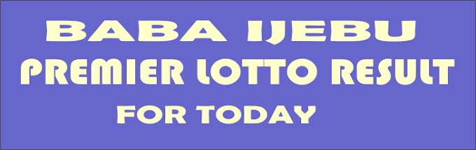 Baba Ijebu Lotto Result For Wednesday 26 April 2017