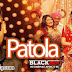 Patola (Blackmail) Lyrics