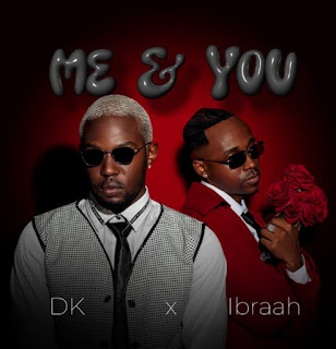 Audio Mpya | Director Kenny (DK) Ft Ibraah – Me & You | Download