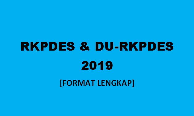 [RKPDes 2019 dan DU-RKPDes 2020 Lengkap dan baru]