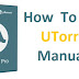 How to Crack UTorrent Pro Manually (Desktop)