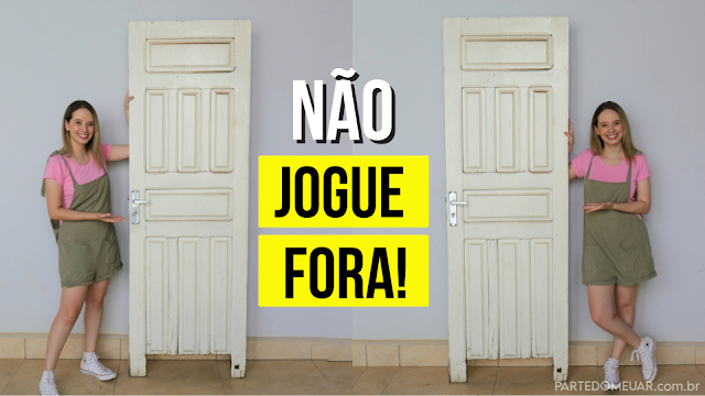 Ideia com porta velha