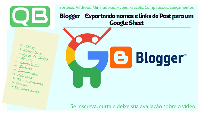 Blogger - Exportando nomes e links de Post para um Google Sheet