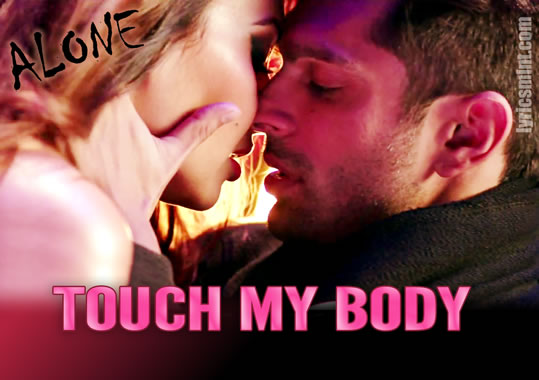 Touch My Body from Alone Download