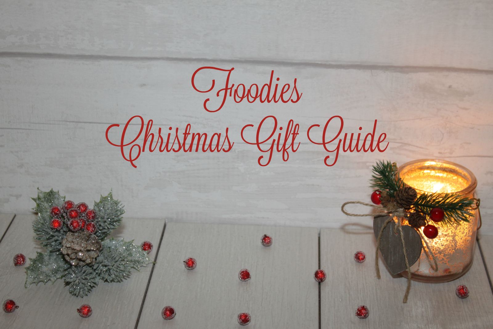 2018 Christmas Gift Guide - For Foodies.