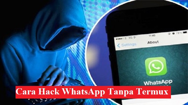 Cara Hack WhatsApp dengan Termux