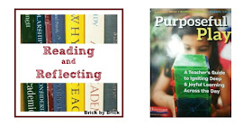 Reading Purposeful Play (Brick by Brick)